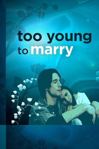 Too Young to Marry (2007) poster
