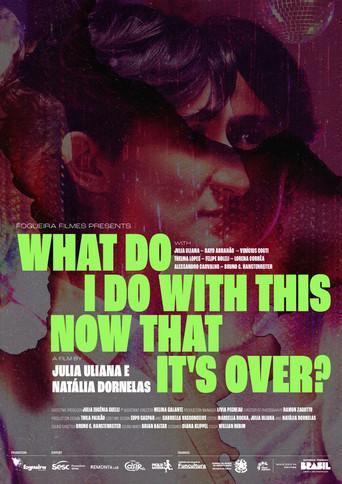 What Do I Do With This Now That It's Over? () poster