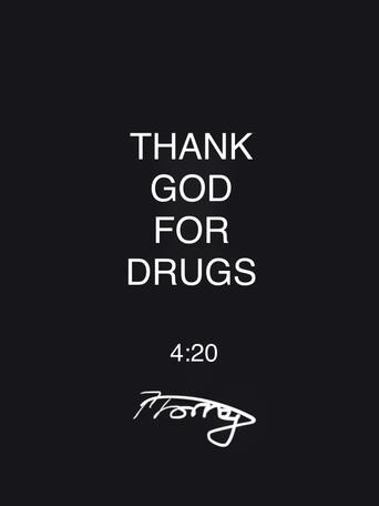 Thank God for Drugs (2024) poster
