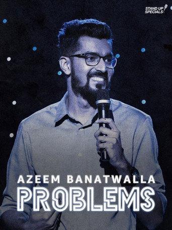 Azeem Banatwalla: Problems (2019) poster