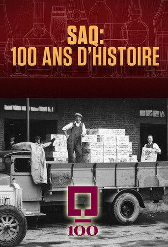 SAQ : 100 ans d’histoire (2021) poster