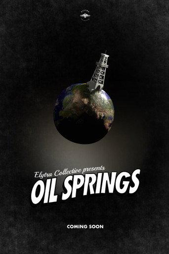 Oil Springs (2025) poster