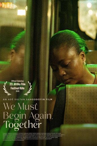 We Must Begin Again, Together (2026) poster