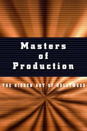 Masters of Production: The Hidden Art of Hollywood Film (2004) poster