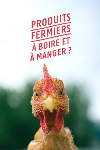 Produits fermiers : à boire et à manger ? (2026) poster