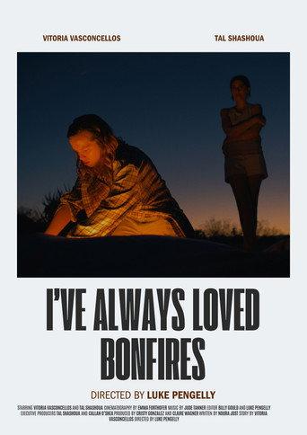 I've Always Loved Bonfires () poster