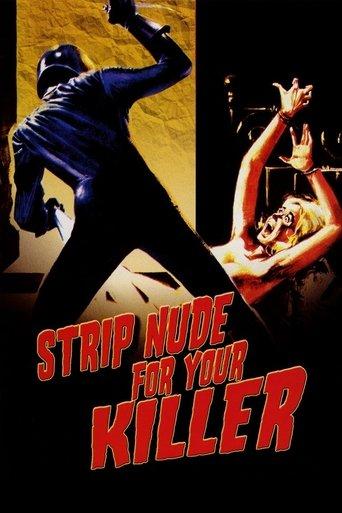 Strip Nude for Your Killer (1975) poster