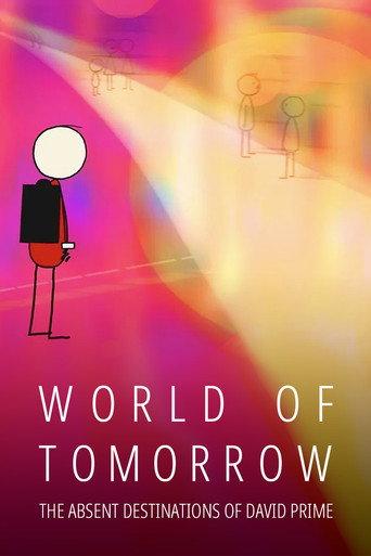 World of Tomorrow Episode Three: The Absent Destinations of David Prime (2020) poster