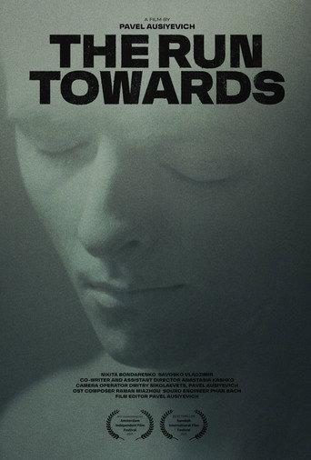 The Run Towards (2025) poster