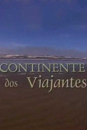 Continente dos Viajantes (2004) poster