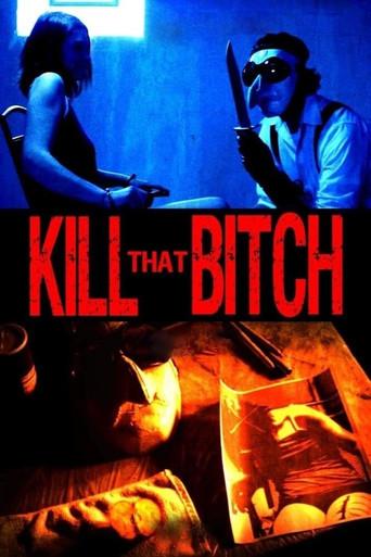 Kill That Bitch (2014) poster