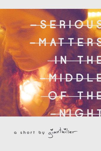 Serious Matters in the Middle of the Night (2022) poster