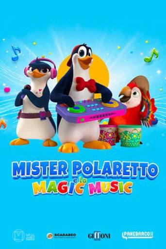 Mr. Polaretto and the magic music (2026) poster