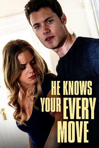 He Knows Your Every Move (2018) poster