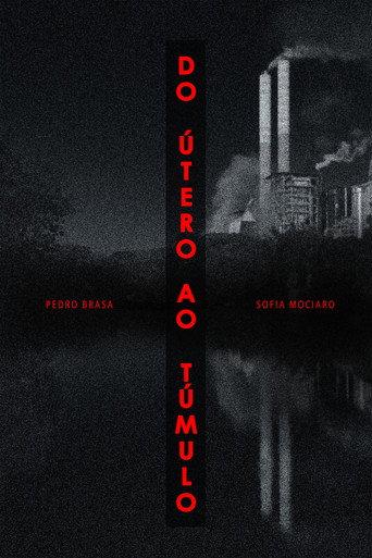 Do Útero Ao Túmulo (2022) poster