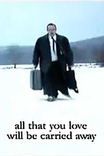 All That You Love Will Be Carried Away (2005) poster