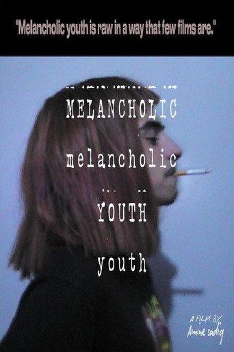 Melancholic Youth () poster