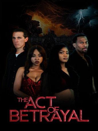The Act of Betrayal (2025) poster