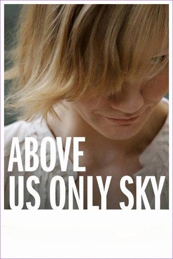 Above Us Only Sky (2011) poster