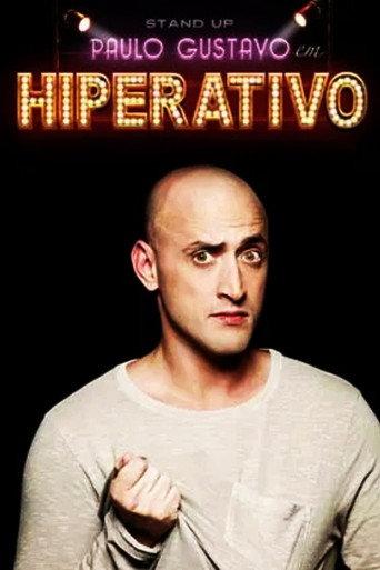 Paulo Gustavo - Hyperactive (2014) poster