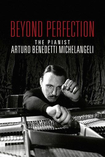 Beyond Perfection: The Pianist Arturo Benedetti Michelangeli (2020) poster