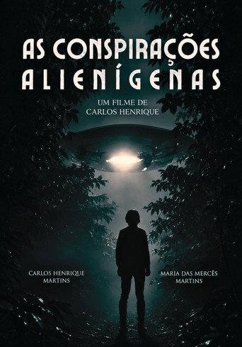 As Conspirações Alienígenas: part. I (2024) poster