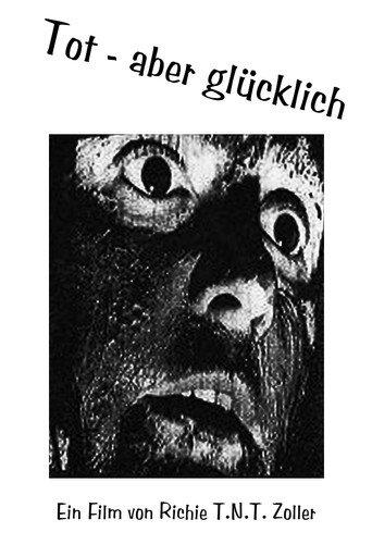 Tot - Aber Glücklich (1998) poster