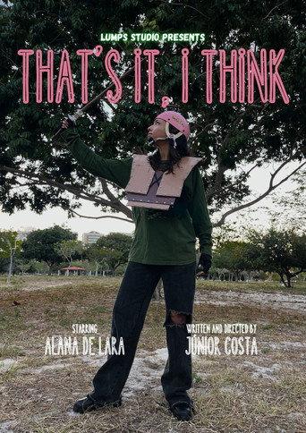 That's It, I Think (2025) poster