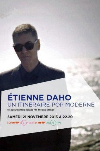 Etienne Daho, a Modern Pop Itinerary (2015) poster