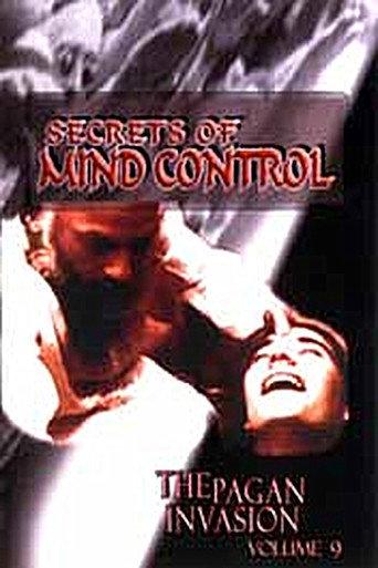 Pagan Invasion, Vol. 9: Secrets of Mind Control (1991) poster