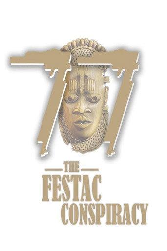 '77: The FESTAC Conspiracy () poster