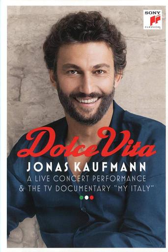Jonas Kaufmann: Dolce Vita (2016) poster