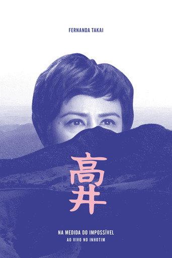 Fernanda Takai: Na Medida do Impossível - Ao Vivo no Inhotim (2014) poster