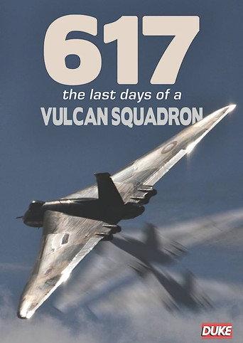 617: The Last Days of a Vulcan Squadron (1982) poster