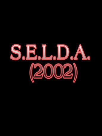 S.E.L.D.A. (2002) poster
