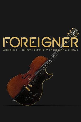 Foreigner with the 21st Century Symphony Orchestra and Chorus (2018) poster