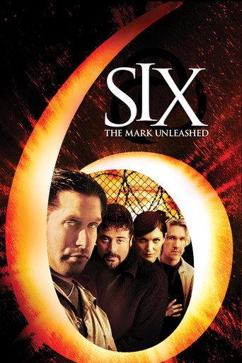 Six: The Mark Unleashed (2004) poster