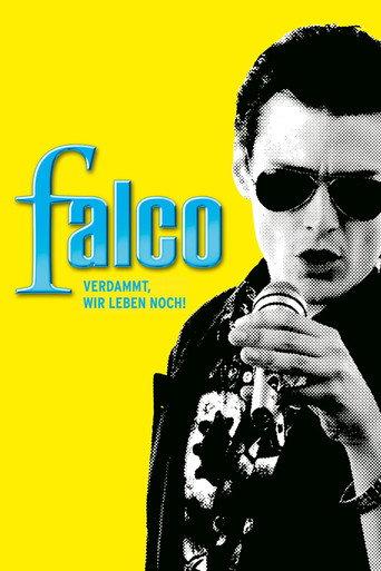 Falco: Damn It, We're Still Alive! (2008) poster