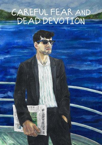 Careful Fear and Dead Devotion (2025) poster