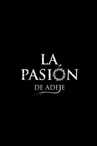 La Pasión de Adeje (2022) poster