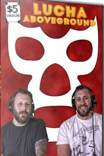 $5 Wrestling: Lucha Aboveground (2019) poster