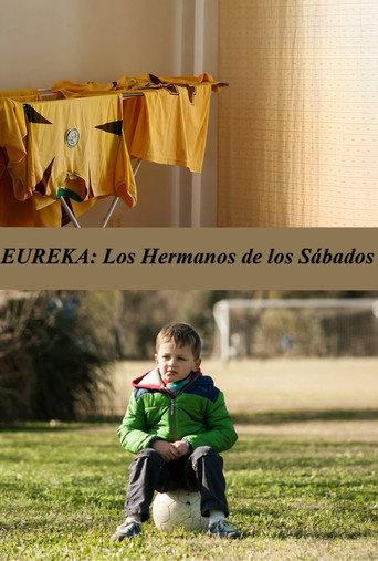 Eureka: Los Hermanos de los Sábados (2024) poster