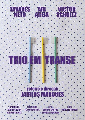 Trio em Transe (2017) poster