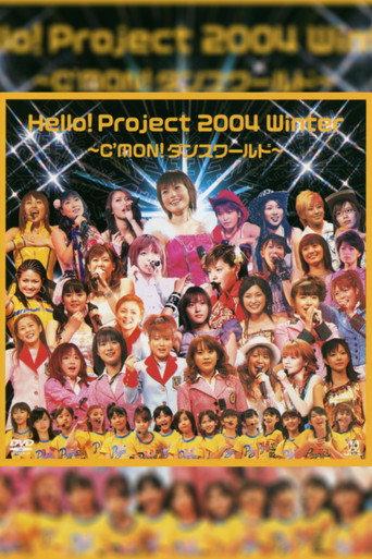 Hello! Project 2004 Winter ~C'MON! Dance World~ (2004) poster
