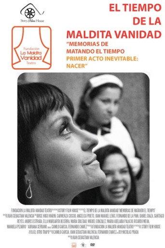 El Tiempo de La Maldita Vanidad (2014) poster