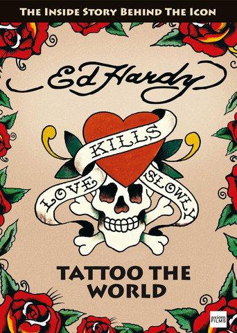 Ed Hardy: Tattoo the World (2010) poster