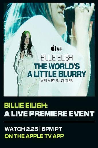 Billie Eilish: The World’s A Little Blurry Live Premiere Event (2021) poster