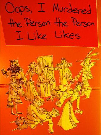 Oops, I Murdered the Person the Person I Like Likes (2018) poster
