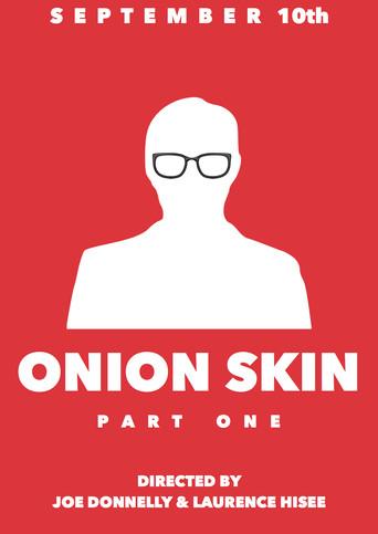Onion Skin: Part One (2017) poster