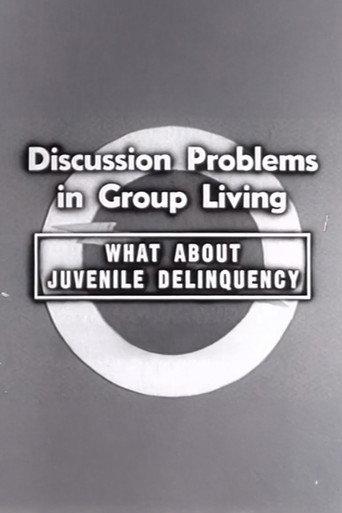 What About Juvenile Delinquency (1955) poster